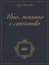 Cover von GCbook & Luigi Pirandello: Uno nessuno e centomila gold collection