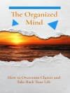 Cover of Alan John: The Organized Mind