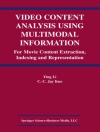 Обложка C.C. Jay Kuo & Ying Li: Video Content Analysis Using Multimodal Information