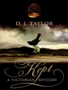 Cover of D. J. Taylor: Kept