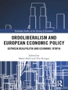 Cover of Malte Dold & Tim Krieger: Ordoliberalism and European Economic Policy