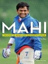 Copertina di Shantanu Guha Ray: Mahi: The Story of India's Most Successful Captain