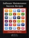 Portada de Donald J. Reifer: Software Maintenance Success Recipes