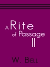 Обкладинка W. Bell: A Rite of Passage Ii