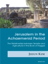 Cover of Kim Jieun Kim: Jerusalem in the Achaemenid Period