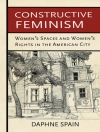 Omslag till Daphne Spain: Constructive Feminism