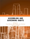 Cover of Tony Bennett & Ben Dibley: Assembling and Governing Habits