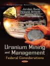 Cover of Dwayne Arnold & Jordan Dunn: Uranium Mining and Management