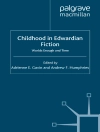 Обложка A. Gavin & A. Humphries: Childhood in Edwardian Fiction