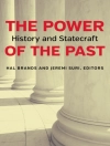 Cover of Hal Brands & Jeremi Suri: Power of the Past