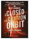 Bìa của Autore & Becky Chambers: L’orbita ordinaria. Il lungo viaggio #2