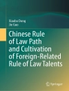 Couverture du Xiaobo Dong & Jie Guo: Chinese Rule of Law Path and Cultivation of Foreign-Related Rule of Law Talents
