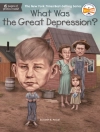 Cover of Janet B. Pascal & Dede Putra: What Was the Great Depression?