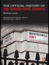 Cover of Rodney Lowe: Official History of the British Civil Service