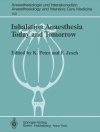 Copertina di F. Jesch & K. Peter: Inhalation Anaesthesia Today and Tomorrow