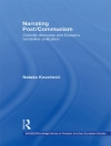 Portada de Natasa (East Michigan University, USA) Kovacevic: Narrating Post/Communism