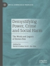 Cover von David Gordon Scott & Joe Sim: Demystifying Power, Crime and Social Harm