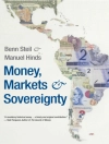 Cover of Steil Benn Steil & Hinds Manuel Hinds: Money, Markets, and Sovereignty