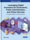 Hoes van Nidhi: Leveraging Digital Innovation for Governance, Public Administration, and Citizen Services: Emerging Research and Opportunities
