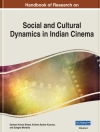 Örtmek Krishna Sankar & Santosh Kumar: Handbook of Research on Social and Cultural Dynamics in Indian Cinema