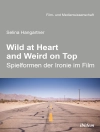 Cover of Selina Hangartner: Wild at heart and weird on top