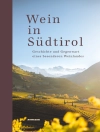 Cover of Leo Andergassen & Burton Anderson: Wein in Südtirol