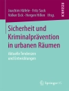 Cover of Joachim Häfele & Fritz Sack: Sicherheit und Kriminalprävention in urbanen Räumen