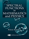 的封面 Klaus Kirsten: Spectral Functions in Mathematics and Physics 的封面 Klaus Kirsten: Spectral Functions in Mathematics and Physics