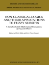 Hoes van Ulrich Hohle & Erich Peter Klement: Non-Classical Logics and their Applications to Fuzzy Subsets Hoes van Ulrich Hohle & Erich Peter Klement: Non-Classical Logics and their Applications to Fuzzy Subsets