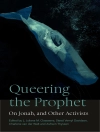 Bìa của Claassens & Davidson: Queering the Prophet