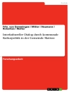 Hoes van Frhr. von Gemmingen & Mitter: Interkultureller Dialog durch kommunale Kulturpolitik in der Gemeinde Mattsee