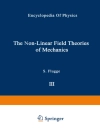 Omslag till Non-Linear Field Theories of Mechanics / Die Nicht-Linearen Feldtheorien der Mechanik