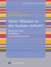 Cover of Lotte Rose & Michael May: Mehr Männer in die Soziale Arbeit!?