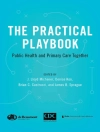 Cover of Brian C. Castrucci & Denise Koo: Practical Playbook