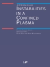 غلاف A.B Mikhailovskii: Instabilities in a Confined Plasma غلاف A.B Mikhailovskii: Instabilities in a Confined Plasma
