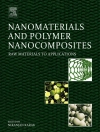 Omslag till Niranjan Karak: Nanomaterials and Polymer Nanocomposites