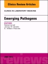 Pokrywa Nahed Ismail & A. William Pasculle: Emerging Pathogens, An Issue of Clinics in Laboratory Medicine