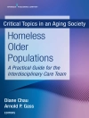 Cover of Diane Chau & Arnold P. Gass: Homeless Older Populations