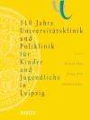 Couverture du Keller & Kiess: 110 Jahre Universitatsklinik und Poliklinik fur Kinder und Jugendliche in Leipzig