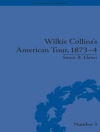 Bìa của Susan R Hanes: Wilkie Collins''s American Tour, 1873-4