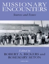 Cover of Robert A. Bickers & Rosemary Seton: Missionary Encounters