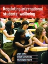Cover of Gaby Ramia & Simon Marginson: Regulating International Students’ Wellbeing