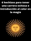 perlindungan daripada M K: 6 hechizos para tener una carrera exitosa e introducción al color en la magia