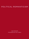 Cover of Carl Schmitt: Political Romanticism