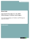 Cover of Elmar Kuhn: Jugendarbeitslosigkeit in der BRD. Entwicklung, Ursachen und Folgen
