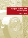 Portada de M. Smith: Religion, Culture, and Sacred Space