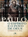 Cover of Gordon Fee: Paulo, o Espírito e o povo de Deus