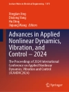 Обложка Xingjian Jing & Dixiong Yang: Advances in Applied Nonlinear Dynamics, Vibration, and Control – 2024