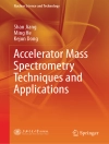 غلاف Shan Jiang & Ming He: Accelerator Mass Spectrometry Techniques and Applications