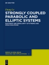 Copertina di Dung Le: Strongly Coupled Parabolic and Elliptic Systems Copertina di Dung Le: Strongly Coupled Parabolic and Elliptic Systems